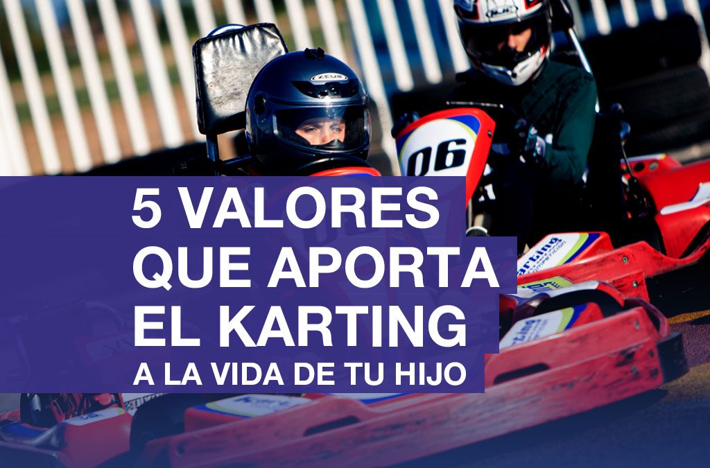 valores que aporta el karting