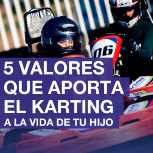 valores que aporta el karting